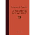 Le Répertoire de la Cuisine - Th. Gringoire, L. Saulnier