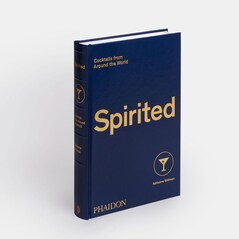 Spirited: Cocktails From Around the World - Adrienne Stillman