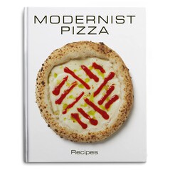 Modernist Pizza - Nathan Myhrvold, Francisco Migoya