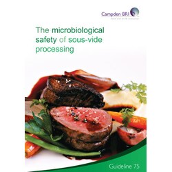 The Microbiological Safety of Sous-Vide Processing, Guideline 75 - Gail Betts, Greg Jones, Roy Betts