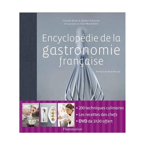Encyclopédie de la Gastronomie Française (+1 DVD) - Vincent Boué, Hubert Delorme